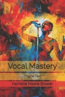 Vocal Mastery: Large Print B0858S8PCG Book Cover