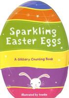 Sparkling Easter Eggs 1581176856 Book Cover