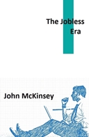 The Jobless era B0CQC7FHQF Book Cover