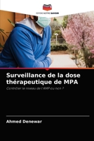 Surveillance de la dose thérapeutique de MPA: Contrôler le niveau de l'AMP ou non ? 6204040812 Book Cover