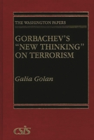 Gorbachev's New Thinking on Terrorism 0275934837 Book Cover