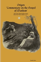 Origen 'Commentary on the Gospel of Matthew' 0244460388 Book Cover