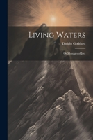 Living Waters; Or, Messages of joy; 1022202340 Book Cover