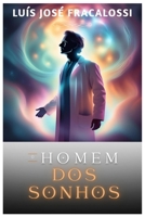 O homem dos sonhos (Portuguese Edition) B0DRPD6SNT Book Cover