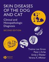 Skin Diseases of the Dog and Cat 0632064528 Book Cover