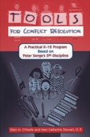 Tools for Conflict Resolution: A Practical K-12 Program Based on Peter Senge's 5th Discipline 1578861101 Book Cover