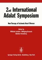 2nd International Adalat® Symposium: New Therapy of Ischemic Heart Disease 3540074716 Book Cover