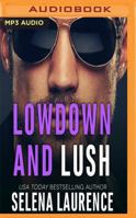 Lowdown and Lush 163576016X Book Cover