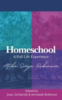 Homeschool: A Full Life Experience B0CMDD1ST7 Book Cover