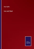 Iron and Steel 3752507322 Book Cover
