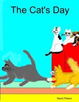 The Cat's Day 0557014816 Book Cover