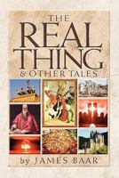 The Real Thing and Other Tales 1450553745 Book Cover