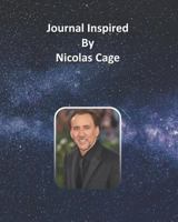 Journal Inspired by Nicolas Cage 1794265872 Book Cover
