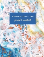 Sewing/Quilting Journal & Scrapbook 1708925619 Book Cover