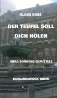 Der Teufel Soll Dich Holen 3743939053 Book Cover