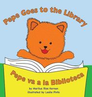 Pepe Goes to the Library: Pepe Va a la Biblioteca 0990552519 Book Cover