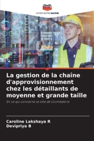 La gestion de la chaîne d'approvisionnement chez les détaillants de moyenne et grande taille (French Edition) 6209701299 Book Cover