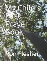 My Child's First Prayer Book B085D6YW3Y Book Cover