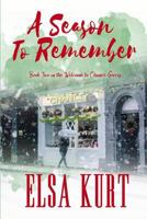 A Season To Remember (Welcome To Chance, #2) 1731010923 Book Cover