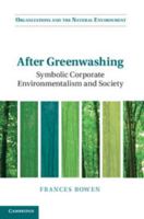 After Greenwashing: Symbolic Corporate Environmentalism and Society 110742173X Book Cover