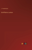 Schifffahrts-Lexikon 3368277405 Book Cover