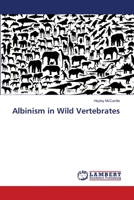 Albinism in Wild Vertebrates 3659466867 Book Cover