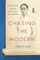 Chasing the Modern 0692859810 Book Cover