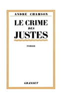 Le crime des justes 2246807972 Book Cover