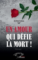 Un amour qui défie la mort ! Roman (Harmattan Sénégal) (French Edition) 2343229872 Book Cover