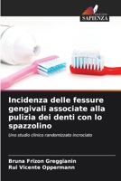Incidenza delle fessure gengivali associate alla pulizia dei denti con lo spazzolino 6209661955 Book Cover