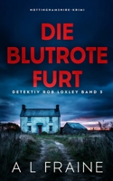 Die Blutrote Furt B0FSK61WYM Book Cover