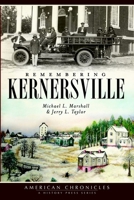 Remembering Kernersville 1609491157 Book Cover
