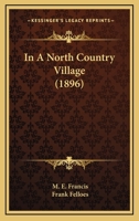 In a North Country Village 1241235244 Book Cover