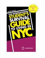 The International Student's Survival Guide to Living in NYC 0988477904 Book Cover