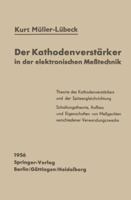Der Kathodenverstarker in Der Elektronischen Messtechnik 3540020721 Book Cover