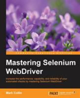 Mastering Selenium WebDriver 1784394351 Book Cover