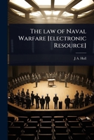 The law of Naval Warfare [electronic Resource] 1024086402 Book Cover