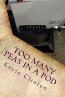 Too Many Peas in a Pod 1548948977 Book Cover