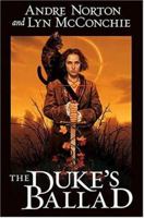 The Duke's Ballad 0765345528 Book Cover