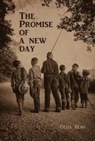 The Promise of a New Day 1977573134 Book Cover