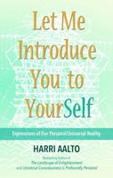 Let Me Introduce You to YourSelf: Expressions of Our Personal Reality 0997811013 Book Cover