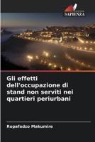 Gli effetti dell'occupazione di stand non serviti nei quartieri periurbani (Italian Edition) 6208840503 Book Cover