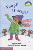 Youpi! Il Neige! 0439969867 Book Cover