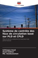 Syst�me de contr�le des feux de circulation bas� sur PLD et CPLD 6204137050 Book Cover