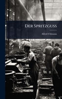 Der Spritzguss (German Edition) 1024509370 Book Cover