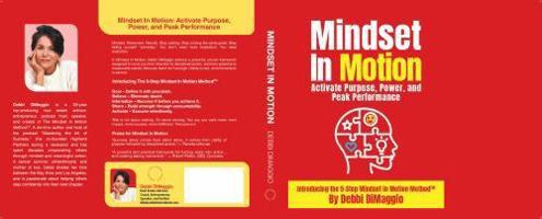 Mindset in Motion: Activate Purpose, Power, and Peak Performance B0GWJZ5L1Z Book Cover