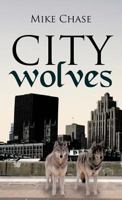 City Wolves 147596370X Book Cover