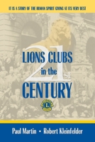 Lions Clubs in the 21st Century 1434394123 Book Cover