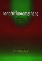 Iodotrifluoromethane: Toxicity Review 0309093074 Book Cover