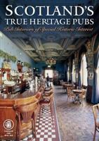 Scotland's True Heritage Pubs: Pub Interiors of Special Historic Interest (Camra) 1852492422 Book Cover